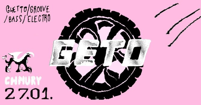 Geto – Chmury | 27.01