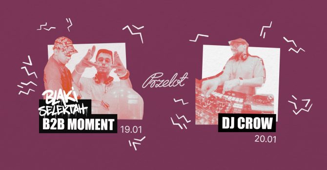 Podróz pod róż: DJ Blaki Selektah B2B DJ Moment / DJ Crow