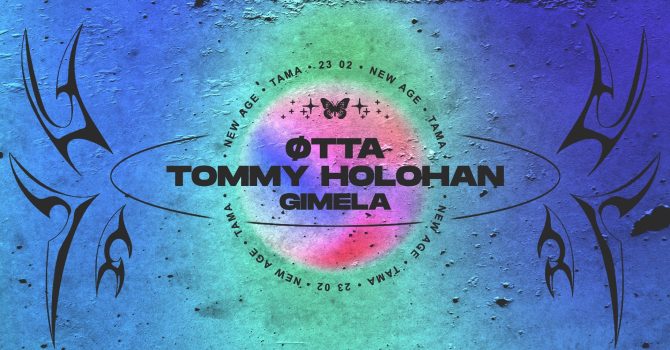 NEW AGE: OTTA | Tommy Holohan | GIMELA