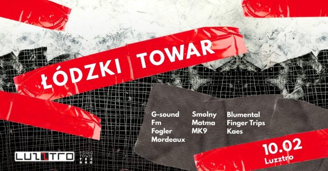 Łódzki Towar x Luzztro
