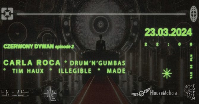 Czerwony Dywan #2 @ NRD Toruń – Carla Roca, Tim Haux, Drum’n’Gumbas, Illegible & Made