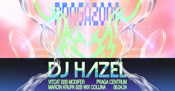 PRAGA2000: DJ Hazel | 6 kwietnia | Praga Centrum