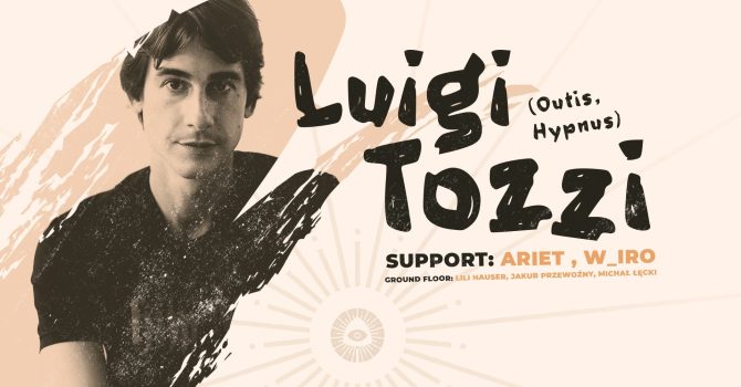 Psylocybina: Luigi Tozzi (Hypnus, Outis)