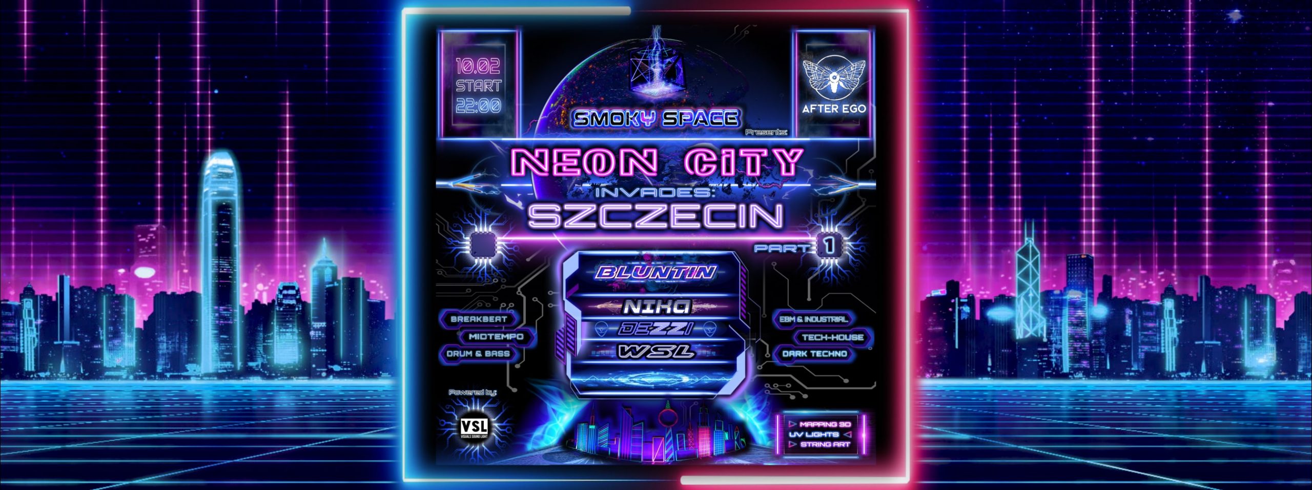NEON CITY | INVADES: SZCZECIN / PART 1 | AFTER EGO | 10.02