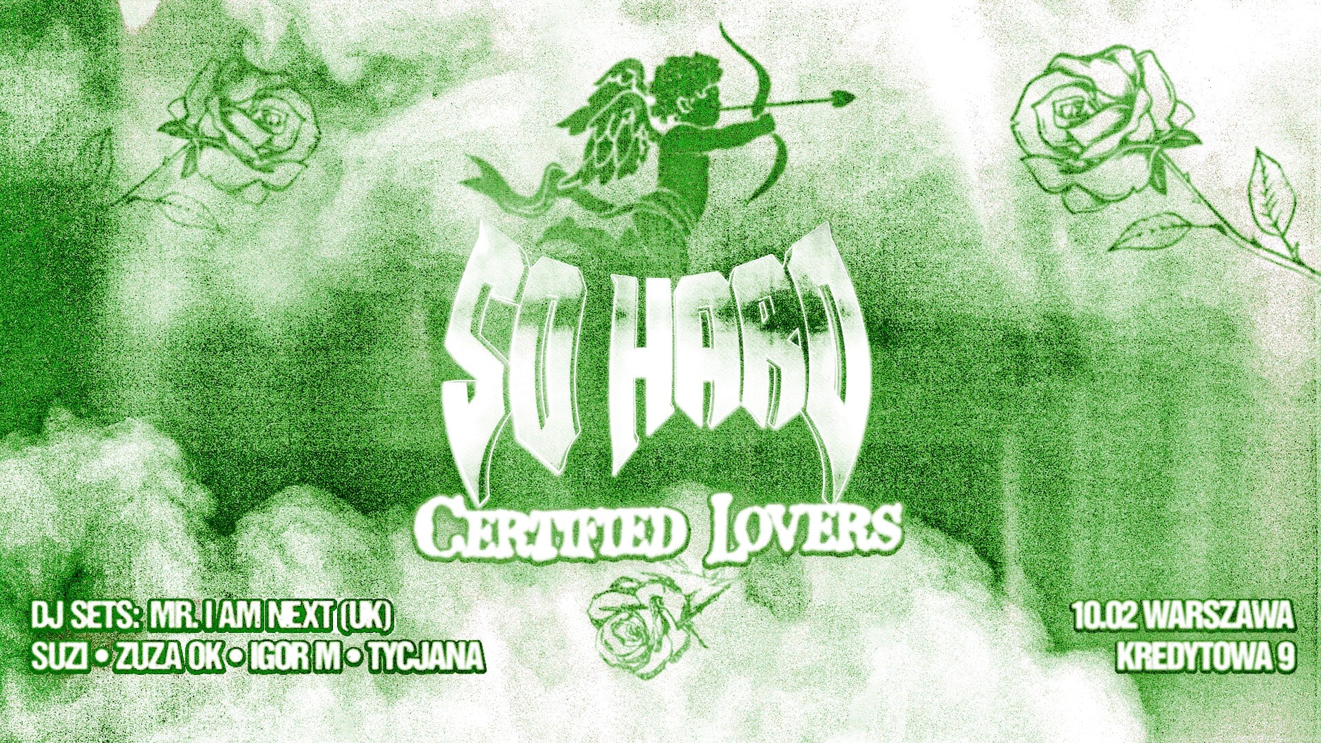 SO HARD CERTIFIED LOVERS | Warszawa 9.02
