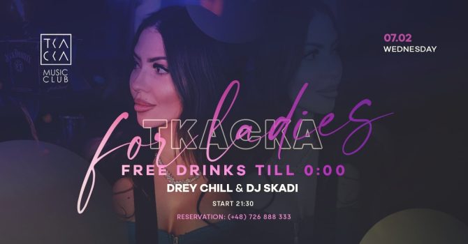 7/02 // Tkacka 4 Ladies // Drey Chill & Skadi