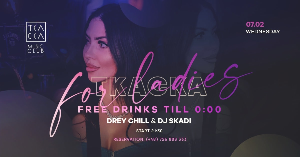 7/02 // Tkacka 4 Ladies // Drey Chill & Skadi