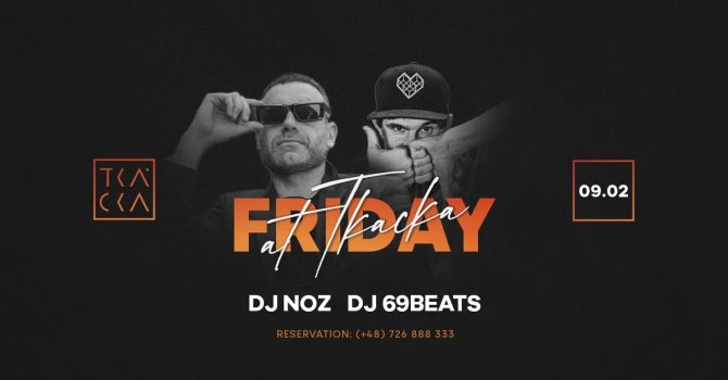 9/02 // Friday at Tkacka // NOZ & 69Beats