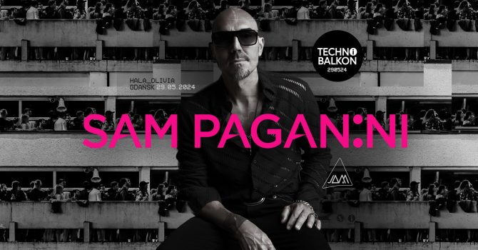 SAM PAGANINI | TECHNO BALKON 290524