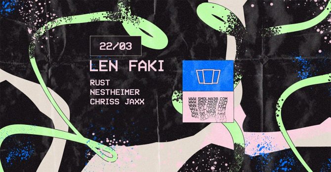 Smolna: Len Faki / Rust / Nestheimer / Chriss Jaxx