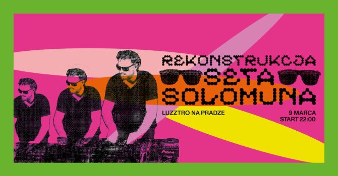 Rekonstrukcja seta Solomuna z Bojler Room z Tulum