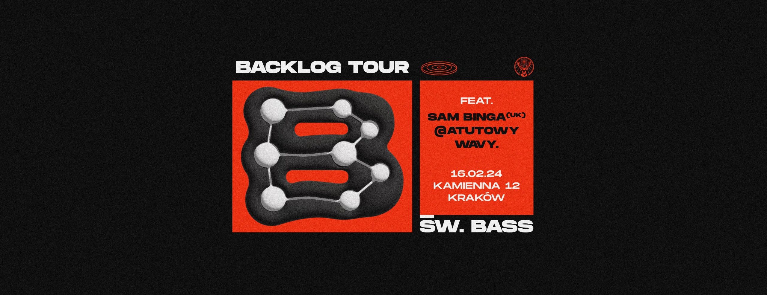 ŚWIĘTY BASS – BACKLOG TOUR | KRAKÓW
