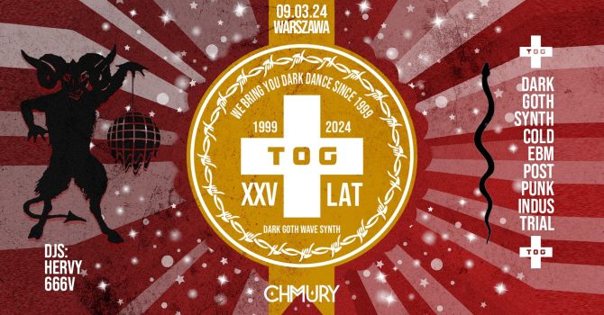 TOG – WWA – dark goth wave synth industrial – 25 LAT | 09.03 | Chmury