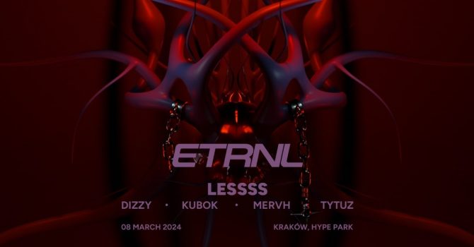ETRNL RAVE: LESSSS [FR], KUBOK, MERVH, DIZZY