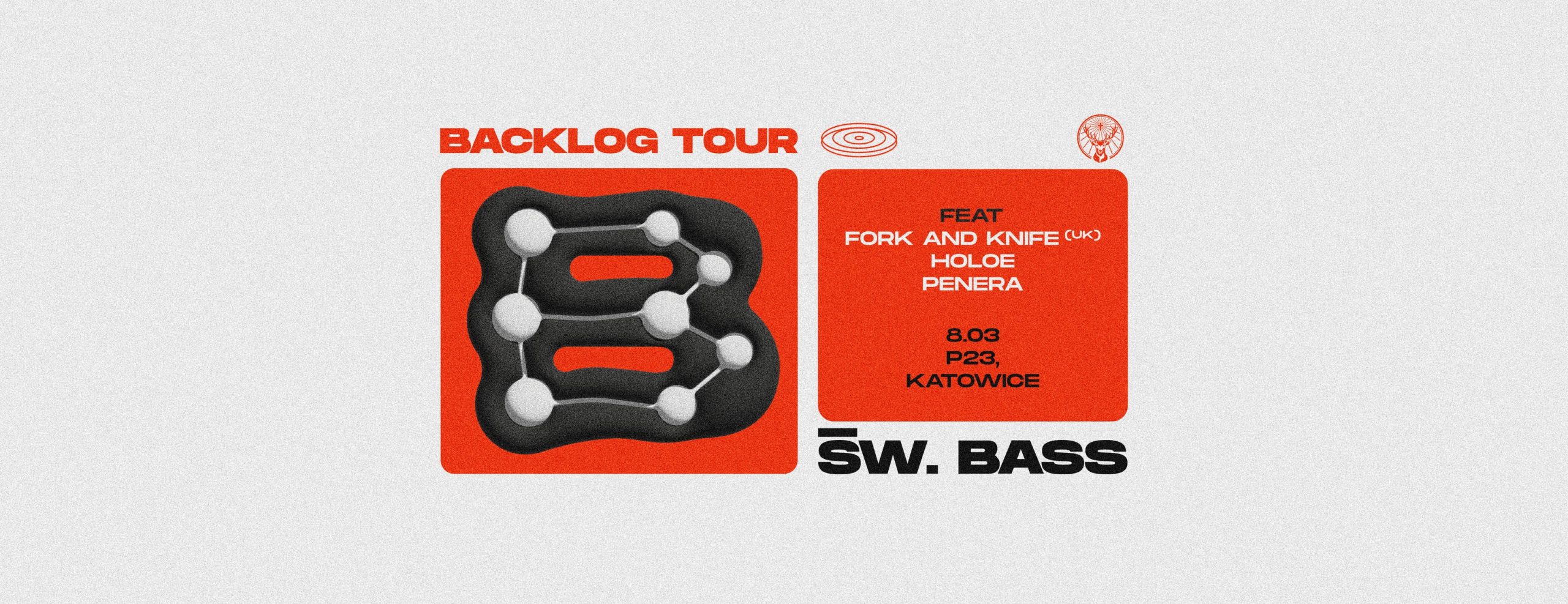 ŚWIĘTY BASS – BACKLOG TOUR | KATOWICE