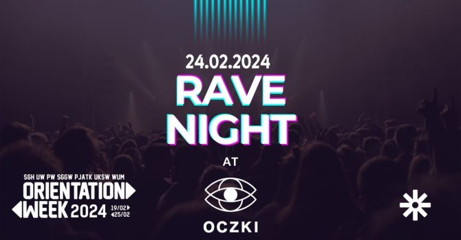 ERASMUS RAVE NIGHT | OCZKI | 24.02
