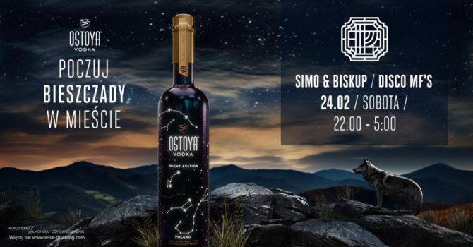 Próżność x Ostoya Night Edition | Poczuj Bieszczady w Mieście