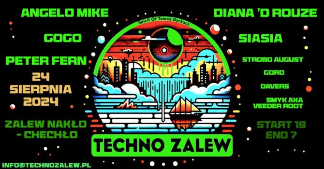 Techno Zalew 2024 Spirit of Tomek Dyrkacz [ODWOŁANE]