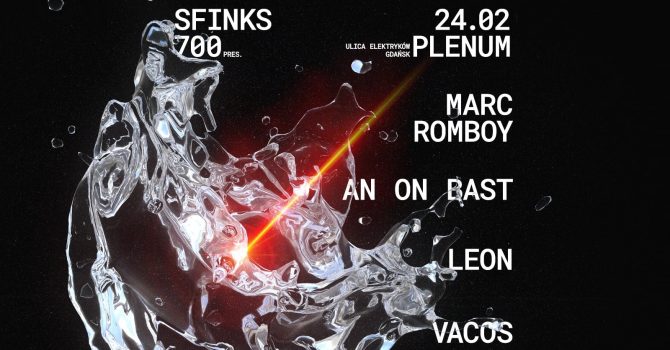 Sfinks700 X ELEKTRYKÓW pres. MARC ROMBOY | Plenum