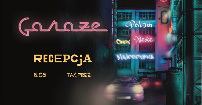 Garaże #4 w Recepcji
