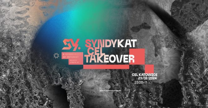 CEL x SYNDYKAT TAKEOVER