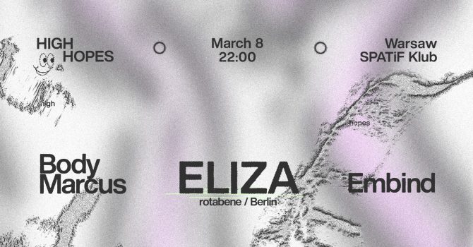 HIGH HOPES w./ ELIZA (rotabene / Berlin)