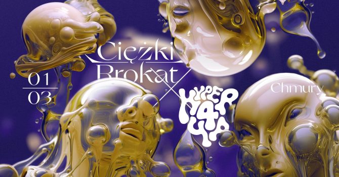Ciężki Brokat x HYPER4YA: Bąbelki