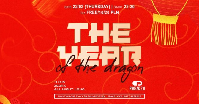 The Year of the Dragon | Prozak 2.0