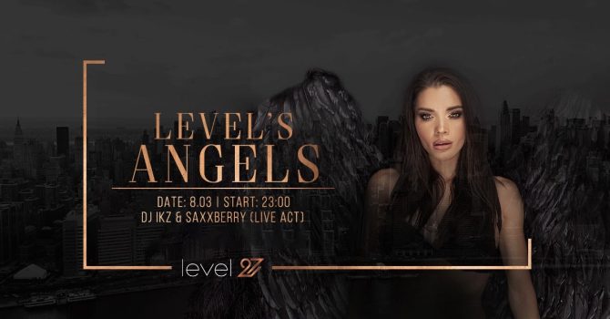 LEVEL’S ANGELS | DJ IKZ & SAXXBERRY (live act)