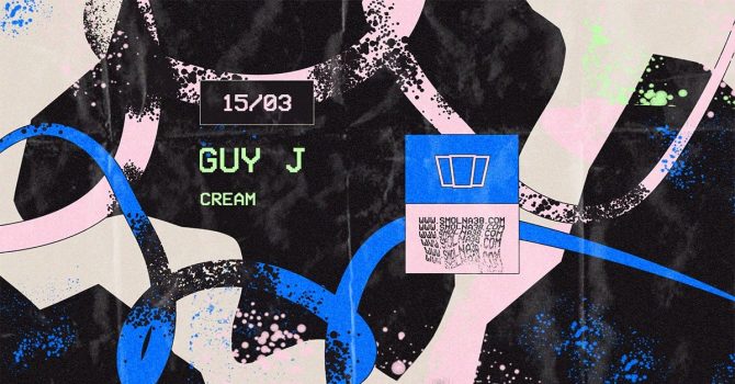 Smolna: Guy J / Cream / CJ Art / NBSE