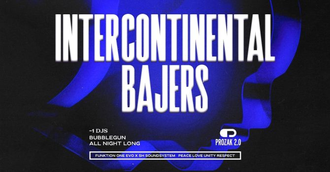 INTERCONTINENTAL BAJERS | All In UJ x Prozak 2.0