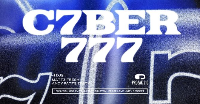 C7BER777: Mattz Fresh (Internaziomale) & Andy Patts | Prozak 2.0