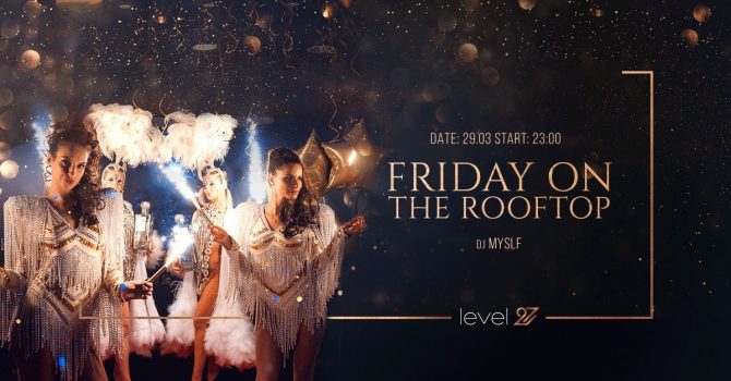 FRIDAY ON THE ROOFTOP | DJ MYSLF