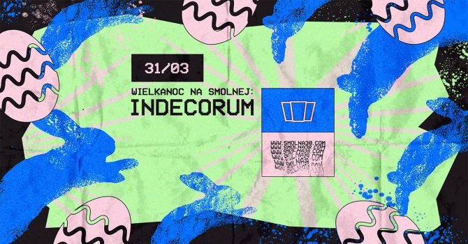 Wielkanoc na Smolnej: Indecorum