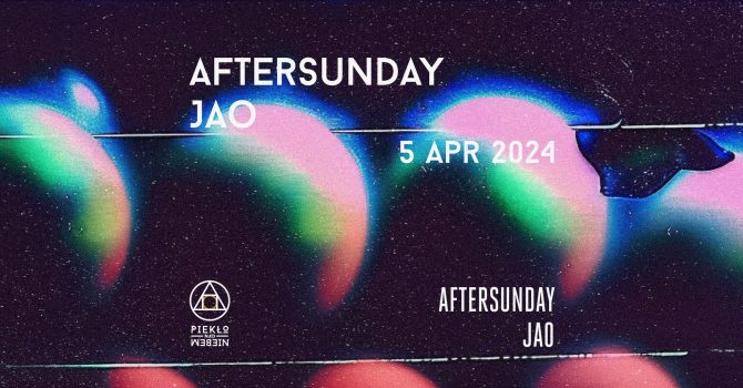 AFTERSUNDAY & JAO | Piekło nad Niebem