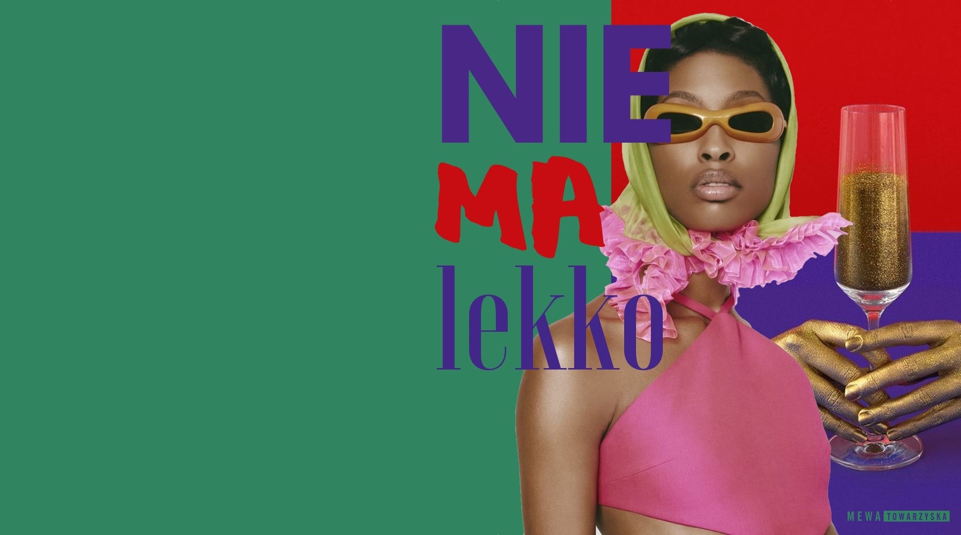 Nie ma lekko | 29.03 | MEWKA