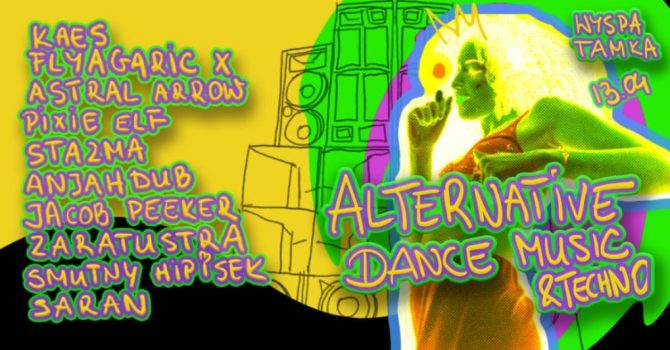 ALTERNATIVE DANCE MUSIC & Techno | Wyspa Tamka | Wrocław