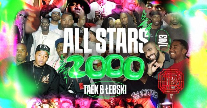 2000 ALL STARS | TAEK & ŁEBSKI w Próżności