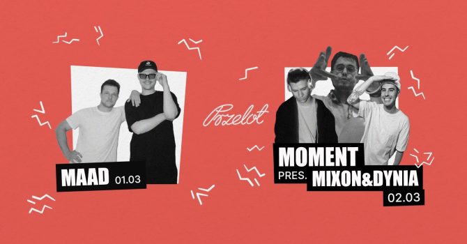 Podróż pod róż: MAAD / Moment pres. Mixon & Dynia