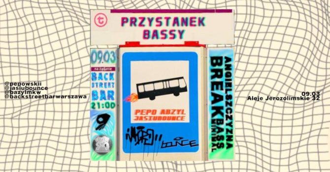 PRZYSTANEK BASSY | BACKSTREET BAR