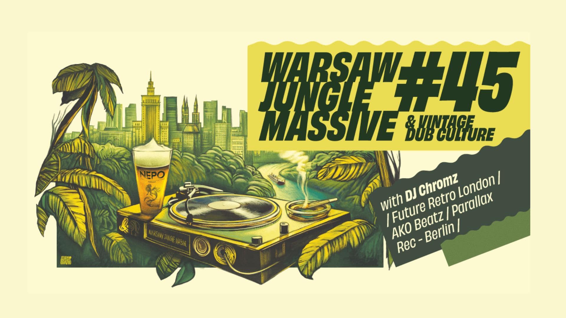 Warsaw Jungle Massive #45 & Vintage Dub Culture with DJ CHROMZ (Future Retro London | AKO Beatz)