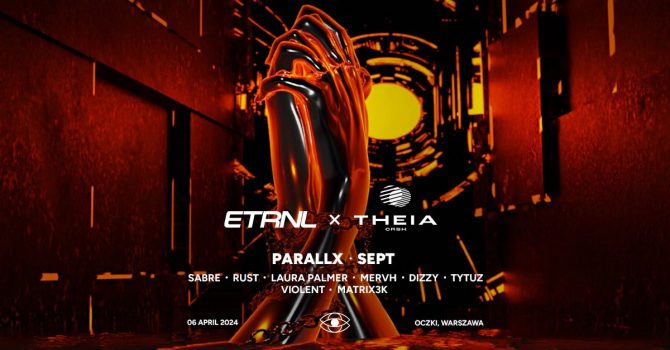 Theia Crush x ETRNL RAVE: Parallx, Sept, Violent, Matrix3k
