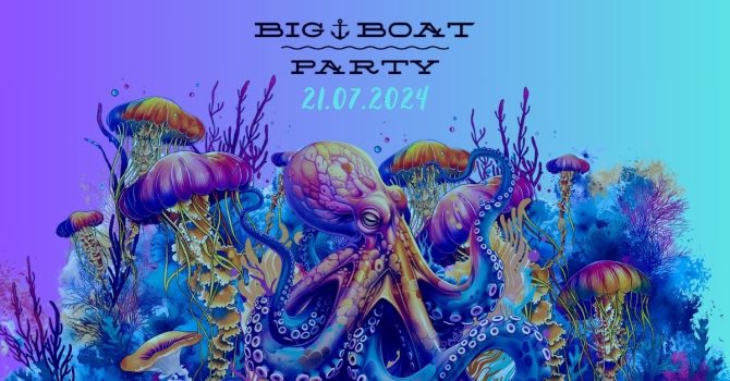 BIG BOAT PARTY 2024 | Lipiec