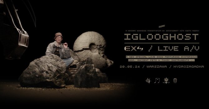 IGLOOGHOST | WARSZAWA