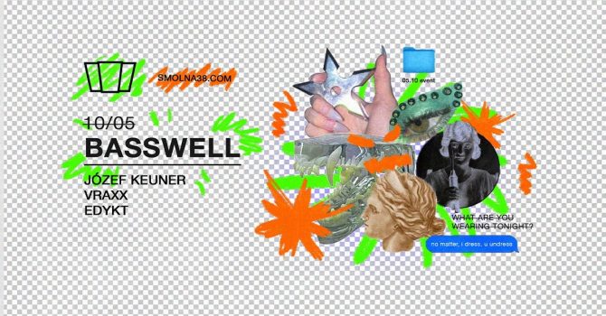 Smolna: Basswell / Józef Keuner / VRAXX