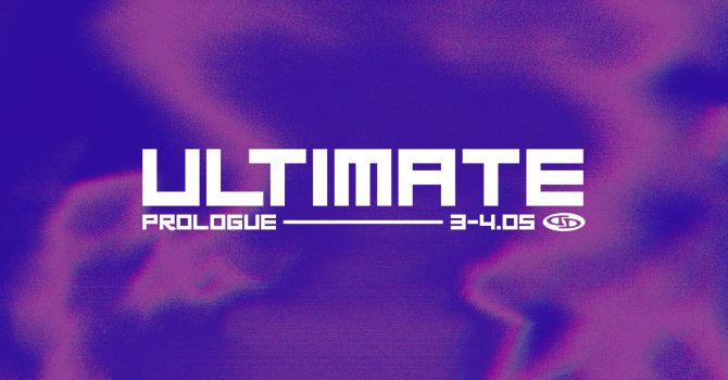 ULTIMATE | Prologue