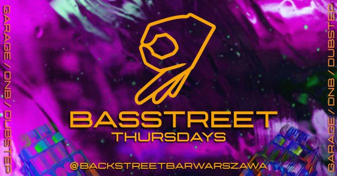 BASSTREET THURSDAY // DNB & UKG