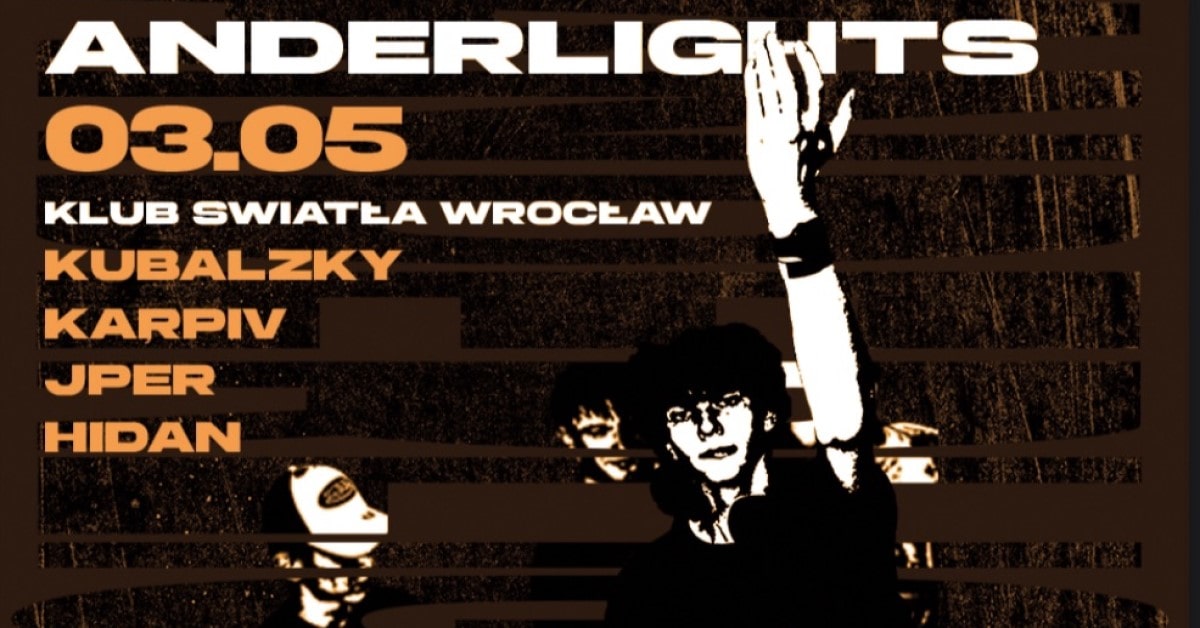 ANDERLIGHTS | KLUB ŚWIATŁA | WROCŁAW