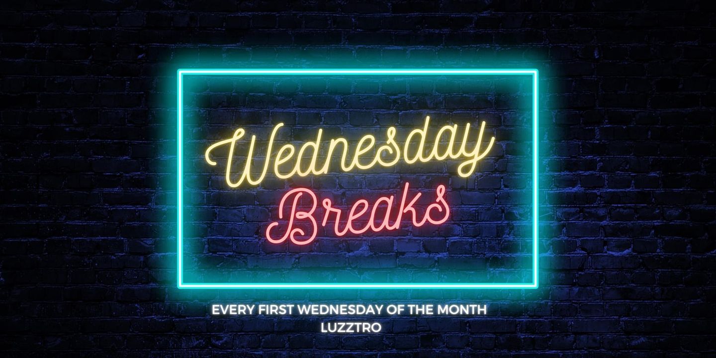 Wednesday Breaks