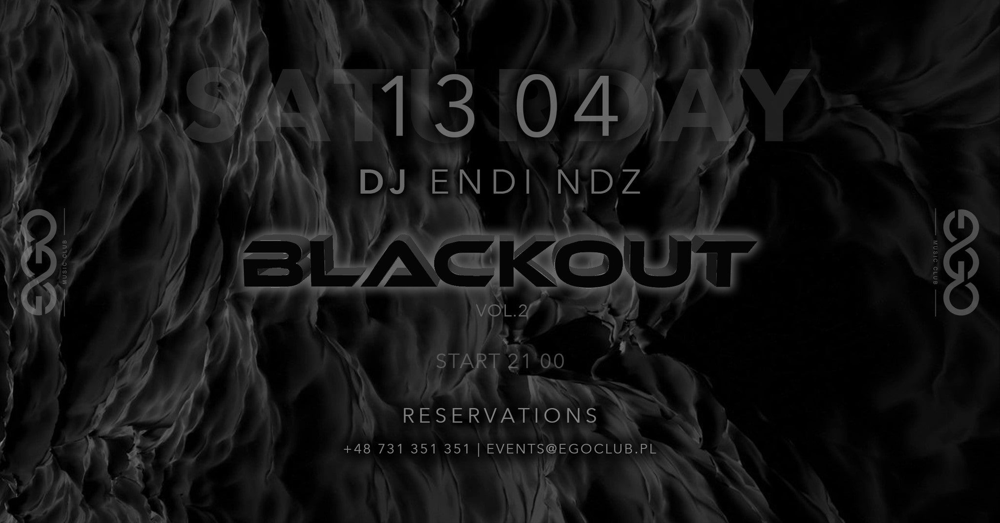 13.04 // BLACKOUT | DJ ENDI NDZ | EGO SOPOT